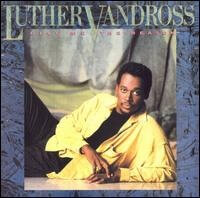 Luther Vandross Give Me The Reason Epic » 200
