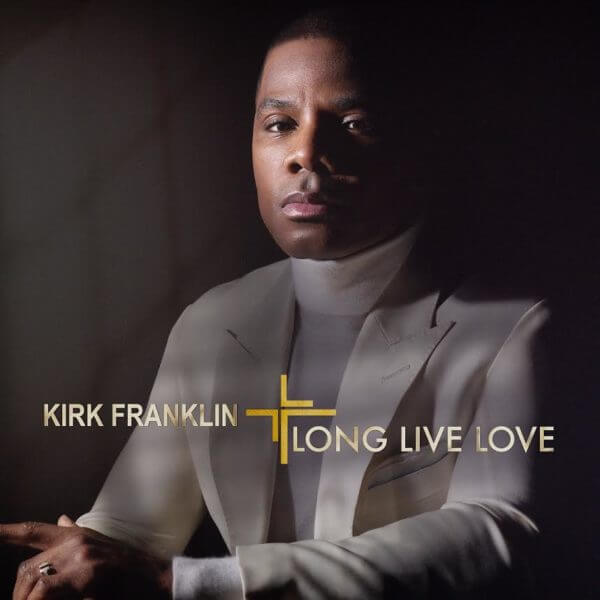 0 » kirk franklin new song