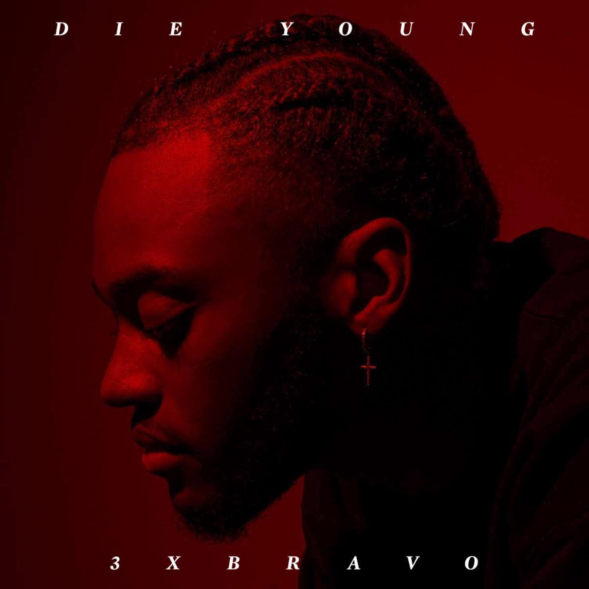 3xBravo Die Young Cover Art - 3XBRAVO new song