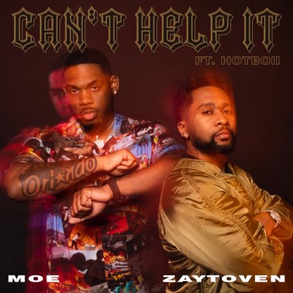 motoven cant help it » can't help it moe and zaytoven