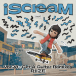 RIIZE Releases “iScreaM Vol. 28 Get A Guitar Remixes” Featuring Chromeo