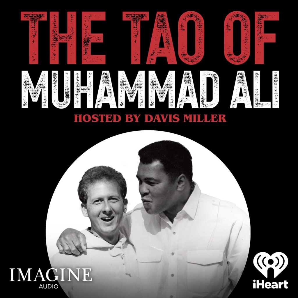 iHeartPodcasts & Imagine Audio Debut "The Tao of Muhammad Ali" podcast series