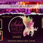 Café Mocha Salute HER Awards: March 7, 2024, Harlem