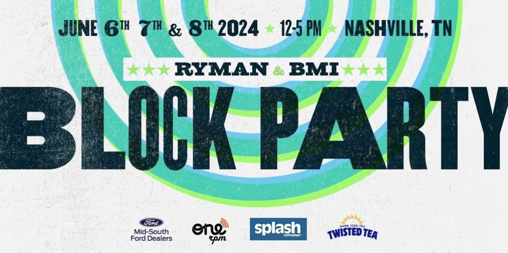 Ryman and BMI Block Party