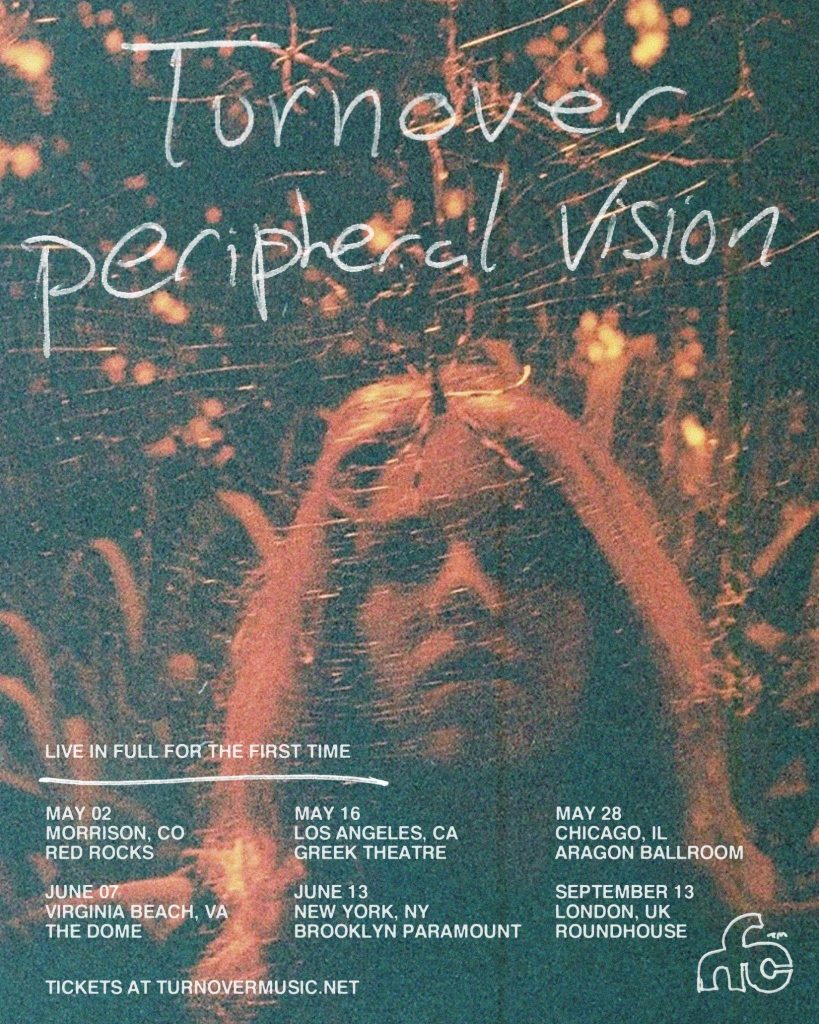 TURNOVER ANNOUNCES PERIPHERAL VISION 10-YEAR ANNIVERSARY LIVE SHOWS