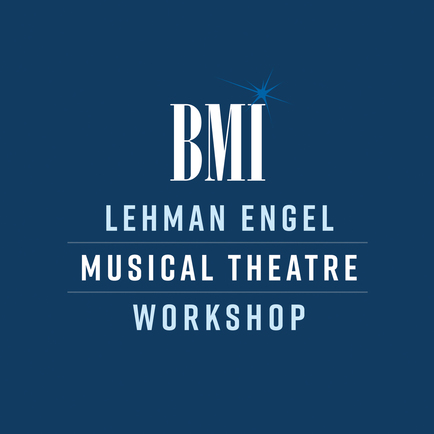 BMI Lehman Engel Musical Theatre Bookwriting Workshop Applications Open